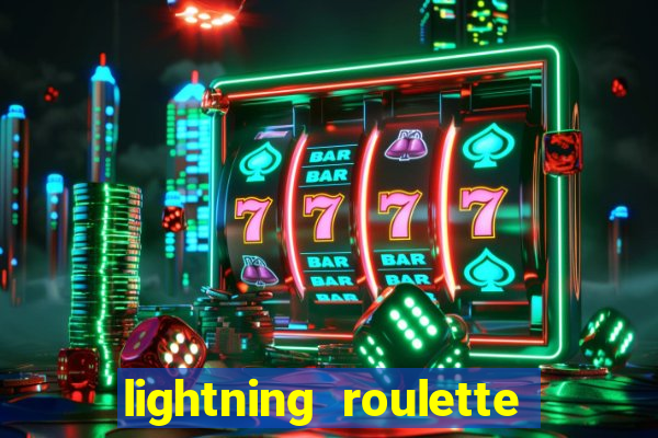 lightning roulette como jogar