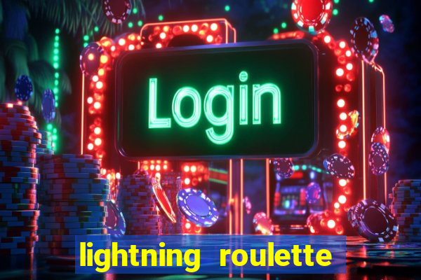 lightning roulette como jogar