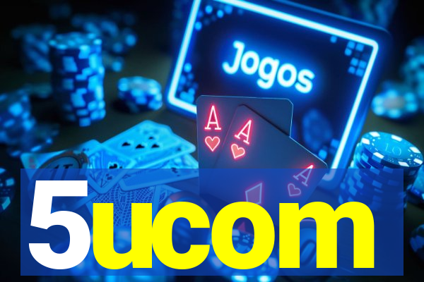 5ucom