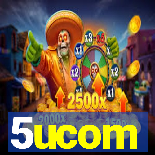 5ucom