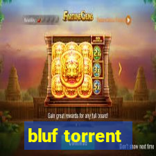 bluf torrent