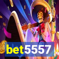 bet5557