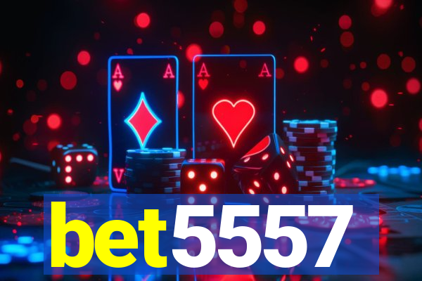 bet5557