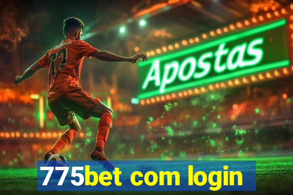 775bet com login