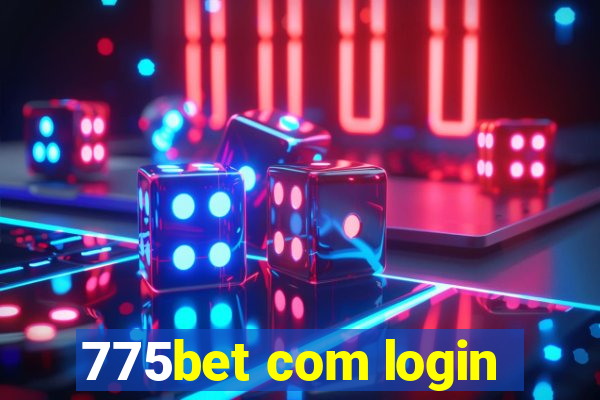 775bet com login