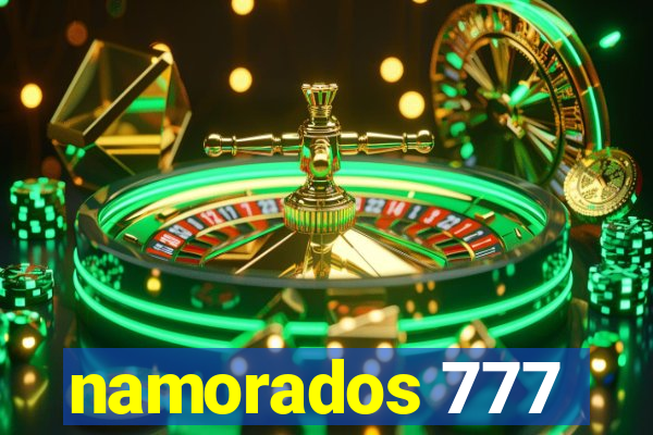 namorados 777