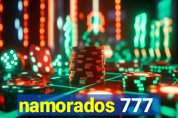 namorados 777