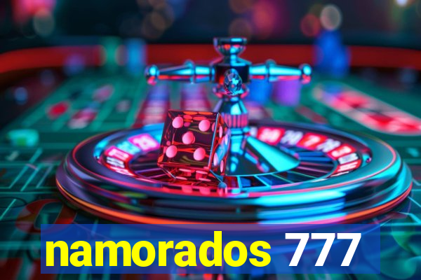 namorados 777