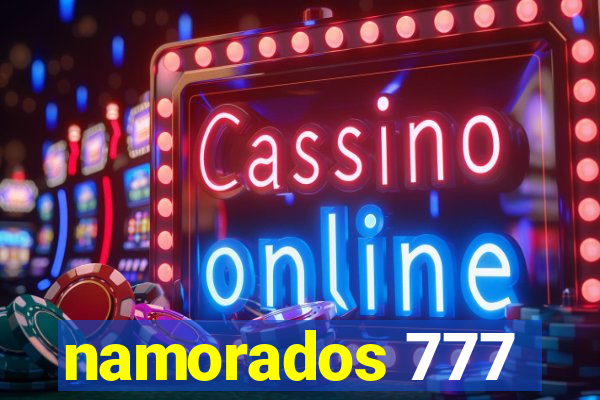 namorados 777