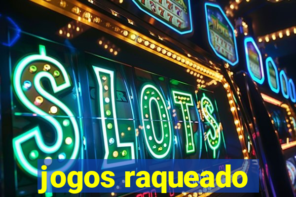 jogos raqueado