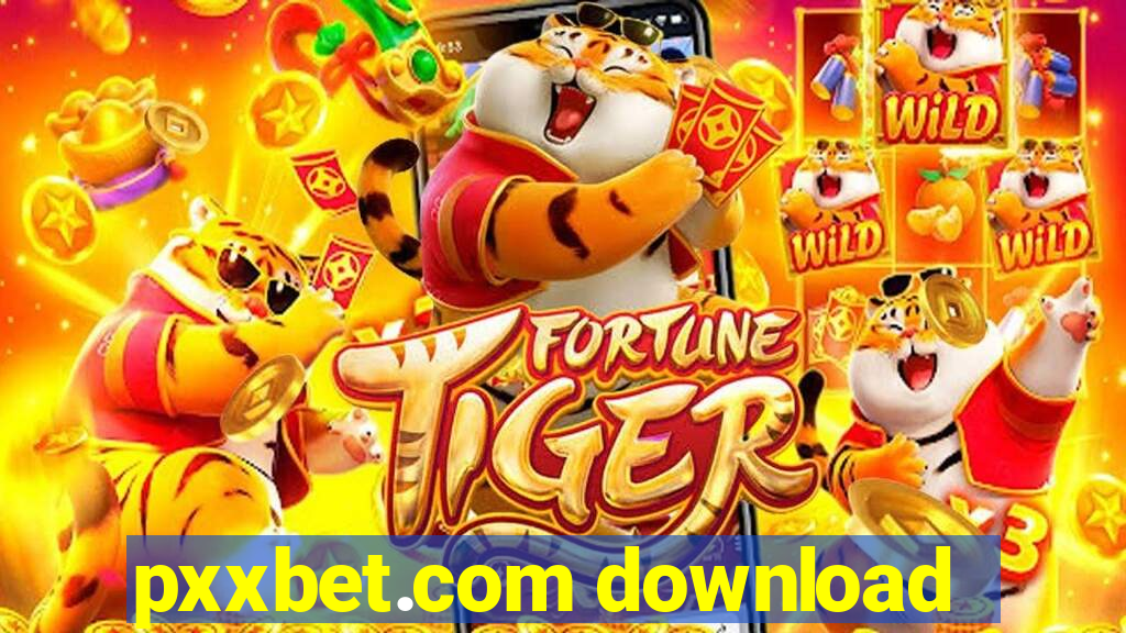 pxxbet.com download