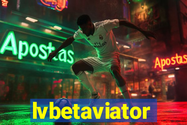 lvbetaviator