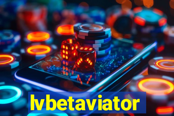 lvbetaviator