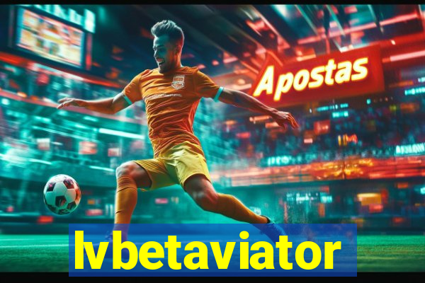 lvbetaviator