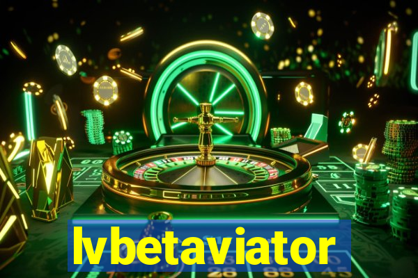 lvbetaviator