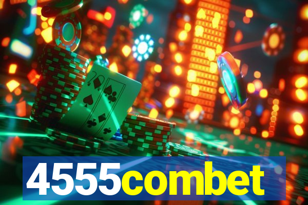 4555combet