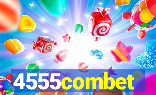 4555combet