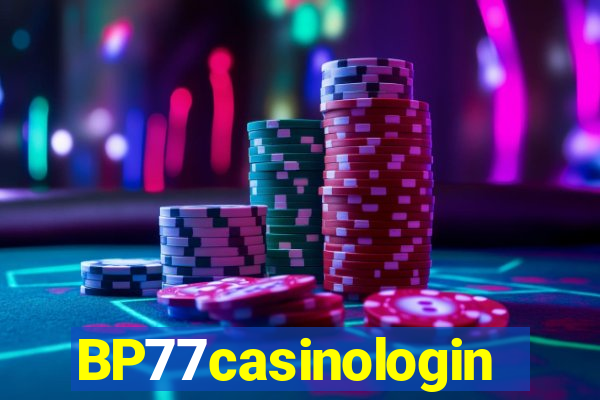 BP77casinologin