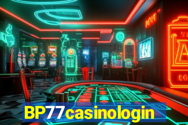 BP77casinologin