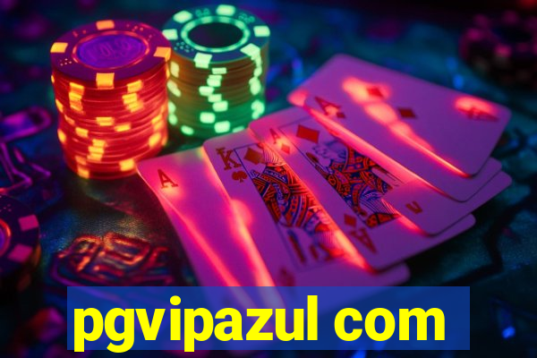 pgvipazul com