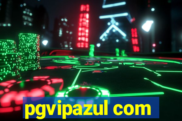 pgvipazul com