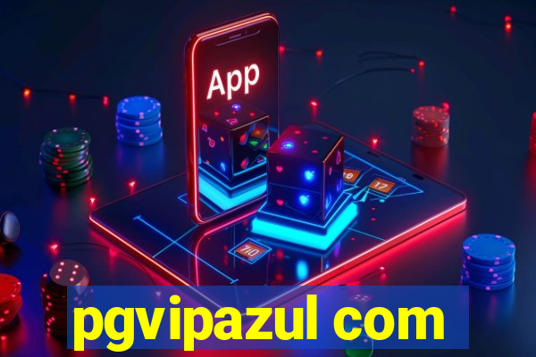 pgvipazul com