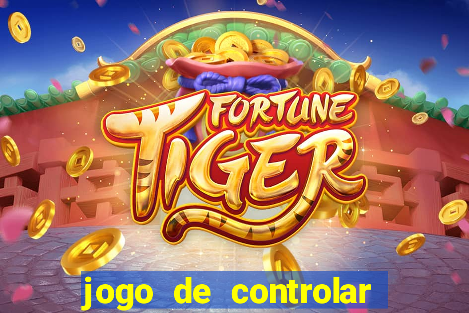 jogo de controlar as pessoas