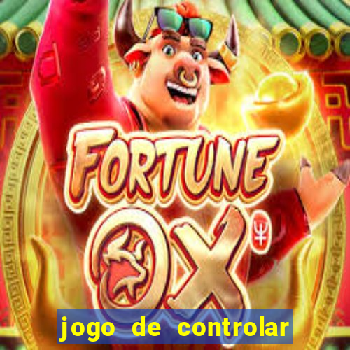 jogo de controlar as pessoas