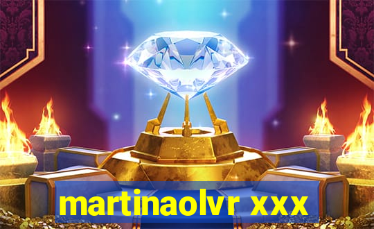 martinaolvr xxx