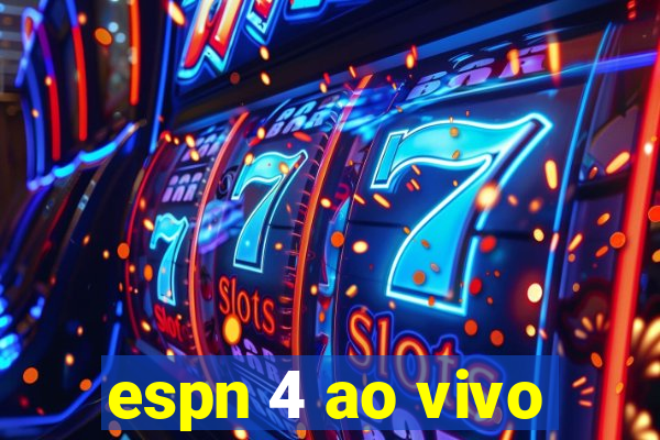 espn 4 ao vivo