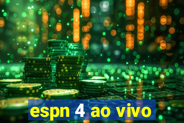 espn 4 ao vivo