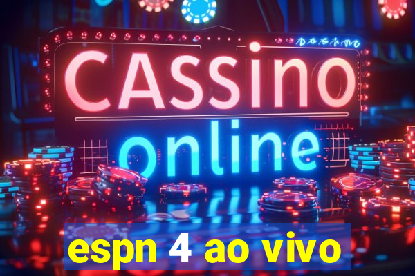 espn 4 ao vivo