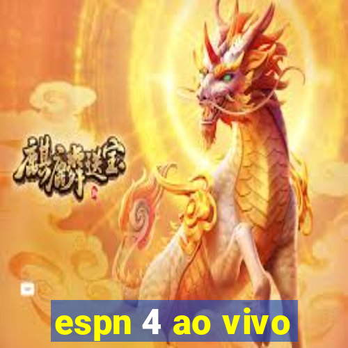 espn 4 ao vivo