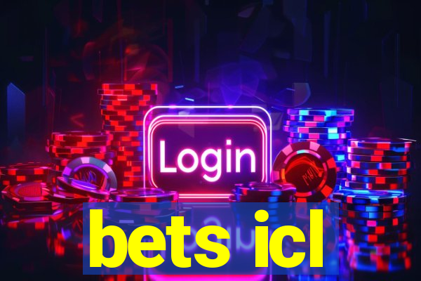 bets icl