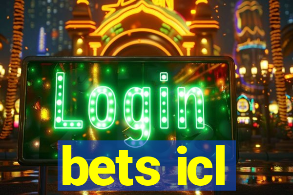 bets icl