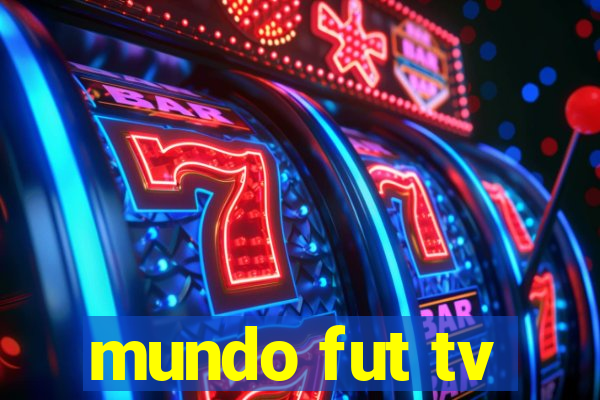 mundo fut tv