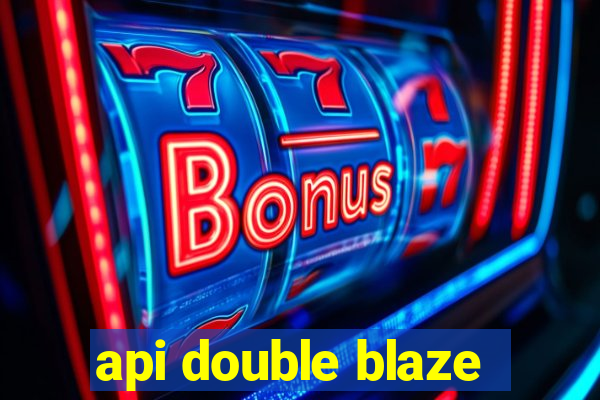 api double blaze