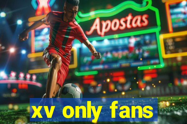 xv only fans