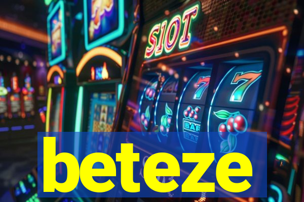 beteze