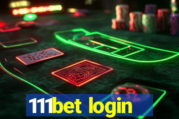 111bet login