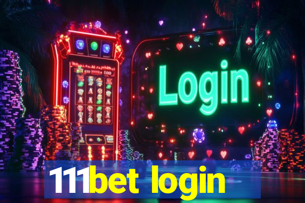 111bet login