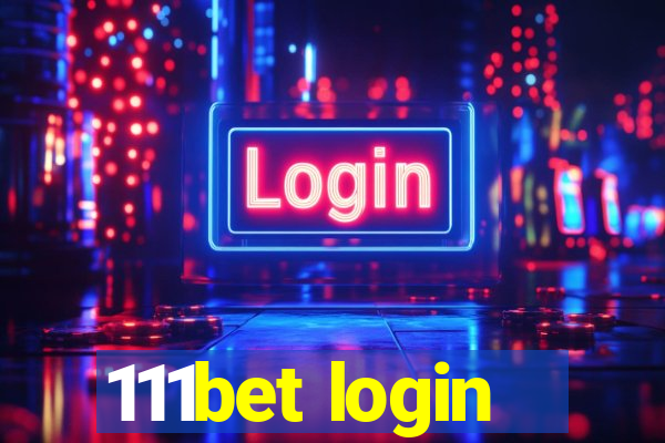 111bet login