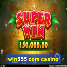 win555 com casino