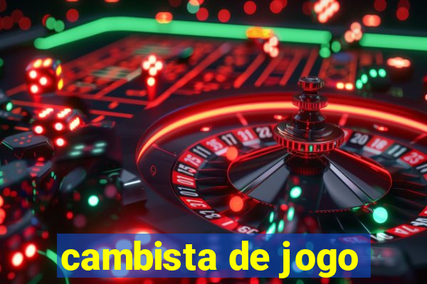 cambista de jogo