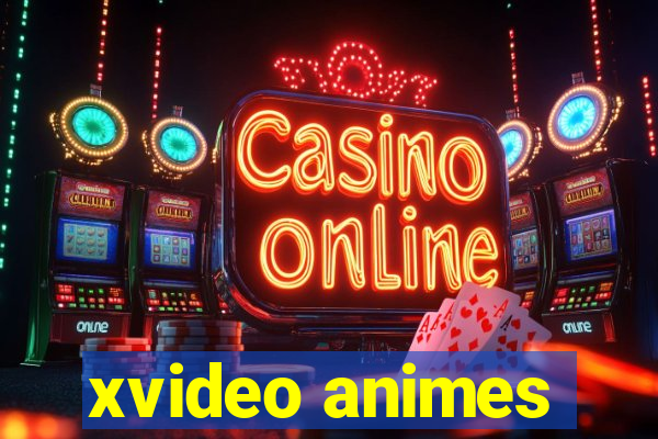 xvideo animes