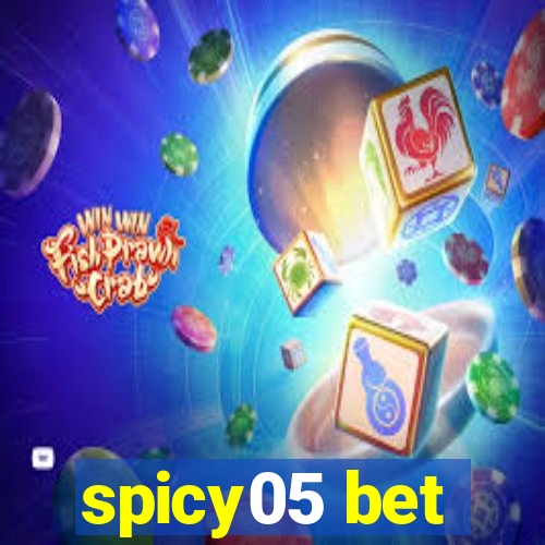 spicy05 bet