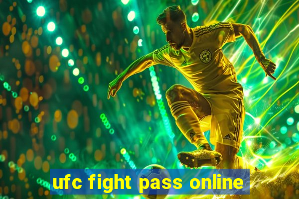 ufc fight pass online