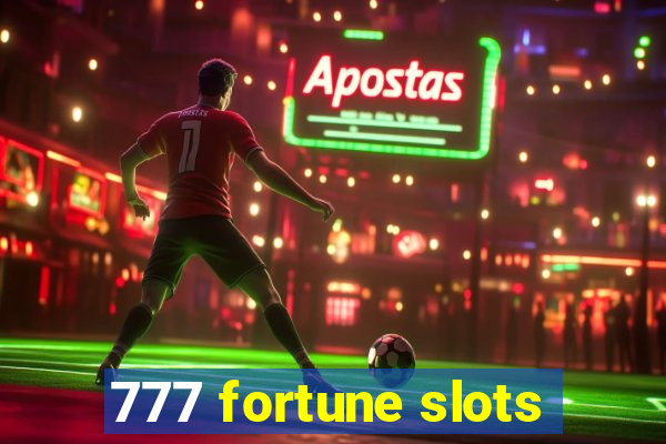 777 fortune slots