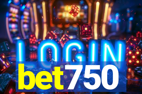 bet750