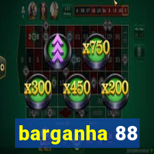 barganha 88